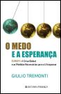 O Medo e a Esperança - Preview