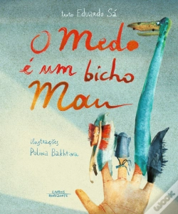 Capa do artigo O Medo é um Bicho Mau