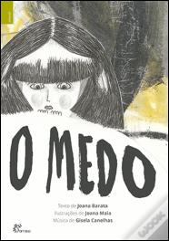 O Medo