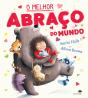 O Melhor Abraço do Mundo - Preview