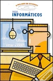 Capa do artigo O Melhor da Internet para Informáticos