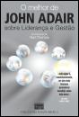 O Melhor de John Adair sobre Liderança e Gestão - Preview
