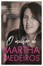 O Melhor de Martha Medeiros - Preview