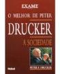 O Melhor de Peter Drucker - A Sociedade - Preview