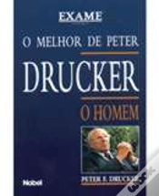 Capa do artigo O Melhor de Peter Drucker - O Homem