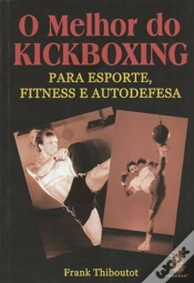 Capa do artigo O Melhor do Kickboxing