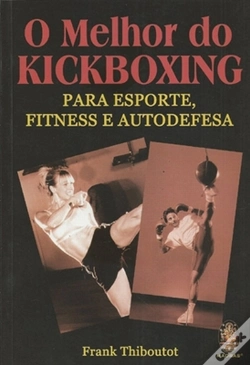 Capa do artigo O Melhor do Kickboxing