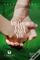 O Melhor Está para Vir
