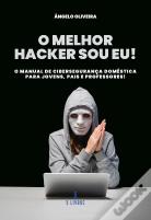 O Melhor Hacker Sou Eu!