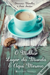 Capa do artigo O Melhor Lugar do Mundo é Aqui Mesmo