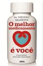 O Melhor Medicamento é Você - Preview