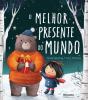 O Melhor Presente do Mundo - Preview