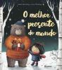 O Melhor Presente do Mundo - Preview