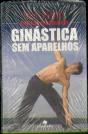O Melhor Programa de Ginástica Sem Aparelhos - Preview