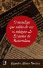 O Mendigo Que Sabia De Cor Os Adágios De Erasmo De Rotterdam - Preview