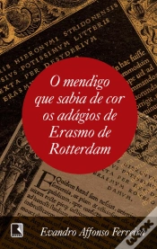 Capa do artigo O Mendigo Que Sabia De Cor Os Adágios De Erasmo De Rotterdam