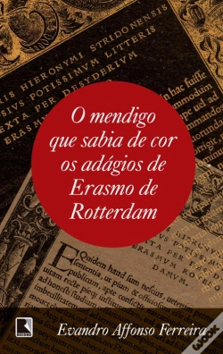 Capa do artigo O Mendigo Que Sabia De Cor Os Adágios De Erasmo De Rotterdam
