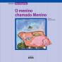 O Menino Chamado Menino - Preview