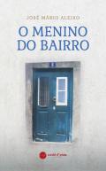 O Menino do Bairro