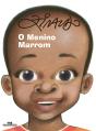 O Menino Marrom - Preview