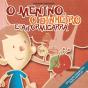 O Menino, O Dinheiro E A Formigarra - Preview
