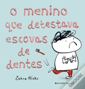 Capa do artigo O Menino que Detestava Escovas de Dentes