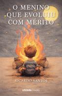 O Menino que Evoluiu com Mérito