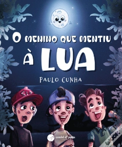 Capa do artigo O Menino que Mentiu à Lua