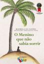 O Menino Que Não Sabia Sorrir - Preview