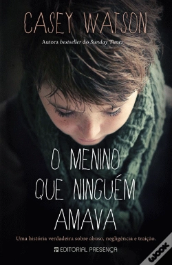 Capa do artigo O Menino que Ninguém Amava