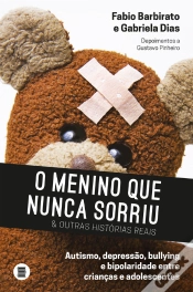 Capa do artigo O Menino Que Nunca Sorriu E Outras Histórias Reais