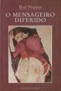 O Mensageiro Diferido - Preview