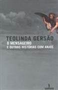 O Mensageiro e Outras Histórias com Anjos