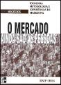 O Mercado Ainda São as Pessoas - Preview