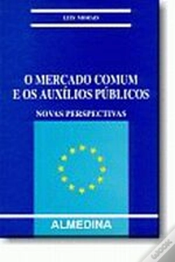 Capa do artigo O Mercado Comum e os Auxílios Públicos
