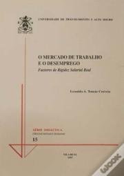 O Mercado de Trabalho e o Desemprego  