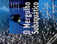 O Mergulho Subaquático