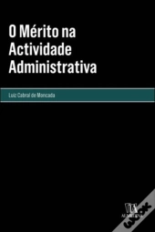 O Mérito na Actividade Administrativa