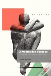 Capa do artigo O Mestre dos Abraços