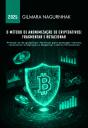O Método De Anonimização De Criptoativos: Fragmentar E Rotacionar - Preview
