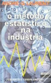 O Método Estatístico na Indústria