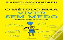 O Método para Viver Sem Medo