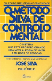 O Método Silva de Controlo Mental