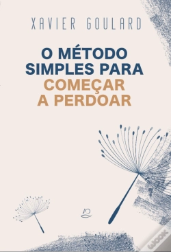Capa do artigo O Método Simples para Começar a Perdoar