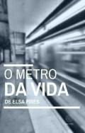 O metro da vida