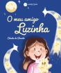 O Meu Amigo Luzinha - Preview