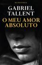 O Meu Amor Absoluto - Preview