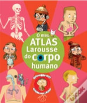 Capa do artigo O Meu Atlas Larousse do Corpo Humano