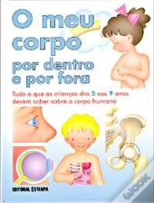 O Meu Corpo por Dentro e por Fora