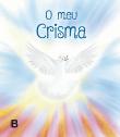 O Meu Crisma 